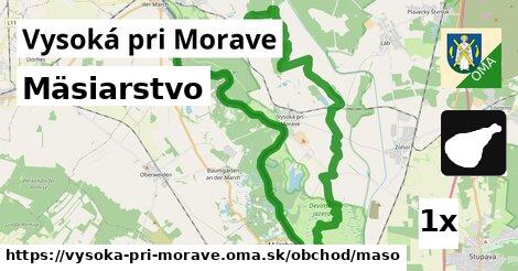 Mäsiarstvo, Vysoká pri Morave