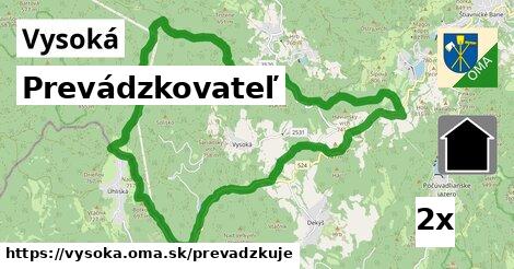 prevádzkovateľ v Vysoká