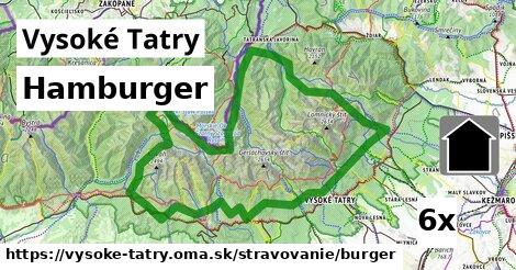 Hamburger, Vysoké Tatry