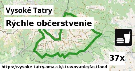 Rýchle občerstvenie, Vysoké Tatry