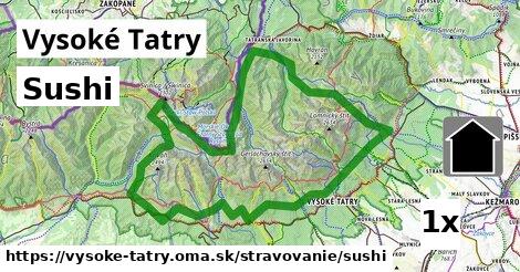 Sushi, Vysoké Tatry