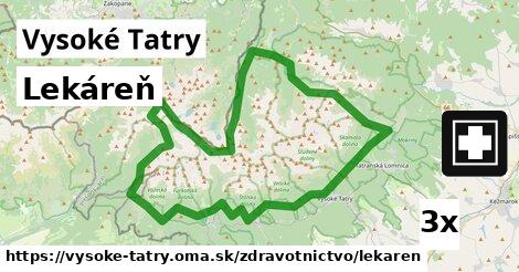 Lekáreň, Vysoké Tatry