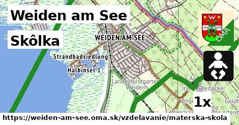 Skôlka, Weiden am See
