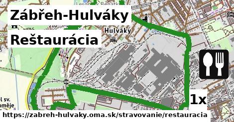 Reštaurácia, Zábřeh-Hulváky