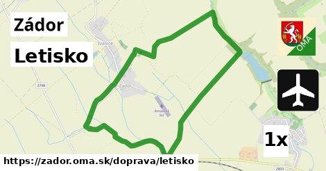 Letisko, Zádor