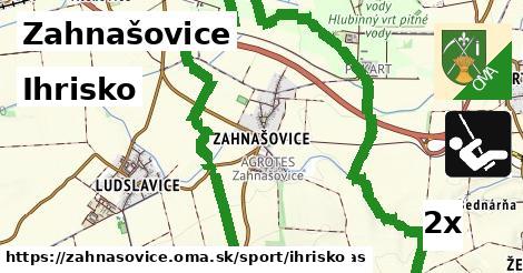 Ihrisko, Zahnašovice