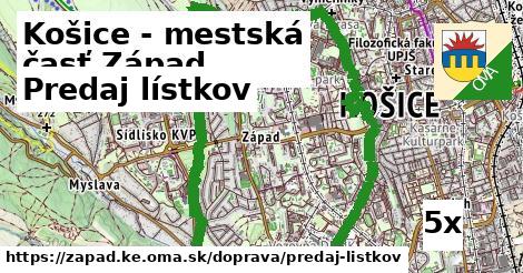 Predaj lístkov, Košice - mestská časť Západ