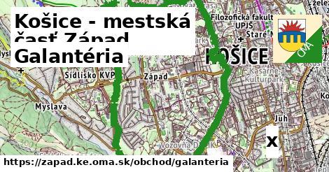 Galantéria, Košice - mestská časť Západ