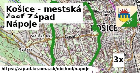 Nápoje, Košice - mestská časť Západ