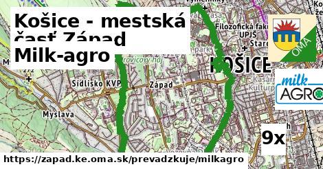 Milk-agro, Košice - mestská časť Západ