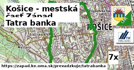 Tatra banka, Košice - mestská časť Západ