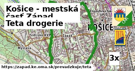 Teta drogerie, Košice - mestská časť Západ