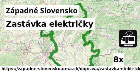 Zastávka električky, Západné Slovensko