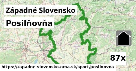 Posilňovňa, Západné Slovensko