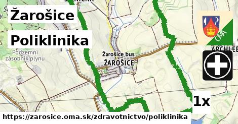 Poliklinika, Žarošice