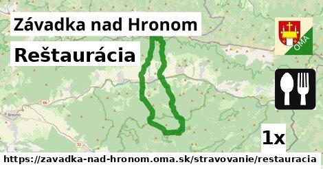 Reštaurácia, Závadka nad Hronom