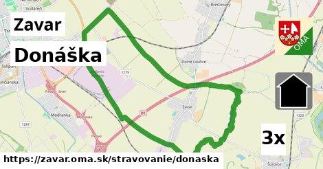 Donáška, Zavar