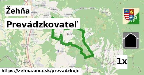 prevádzkovateľ v Žehňa