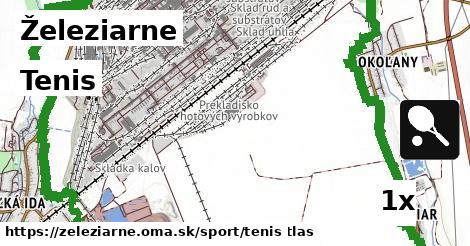 Tenis, Železiarne