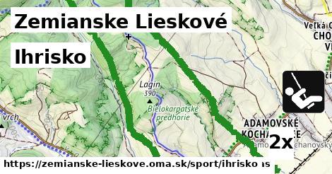 Ihrisko, Zemianske Lieskové