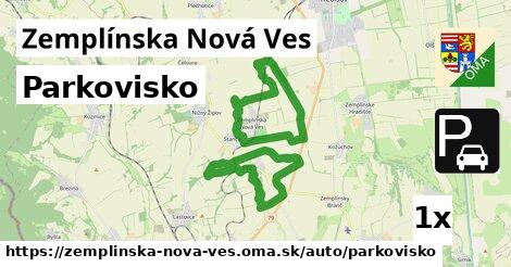 Parkovisko, Zemplínska Nová Ves