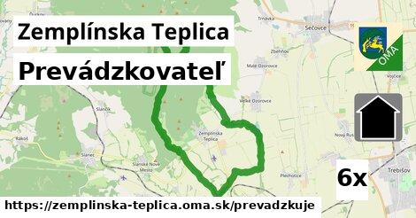 prevádzkovateľ v Zemplínska Teplica