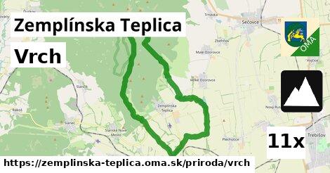 Vrch, Zemplínska Teplica