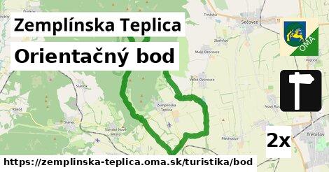 Orientačný bod, Zemplínska Teplica