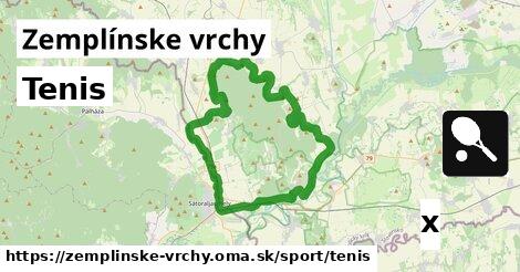 Tenis, Zemplínske vrchy