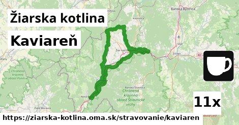 Kaviareň, Žiarska kotlina