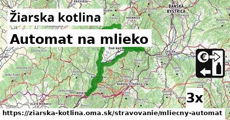 Automat na mlieko, Žiarska kotlina