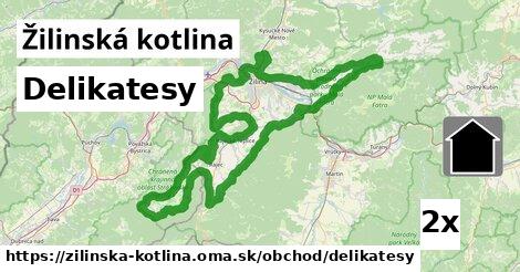 Delikatesy, Žilinská kotlina