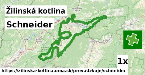 Schneider, Žilinská kotlina