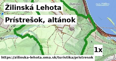 Prístrešok, altánok, Žilinská Lehota