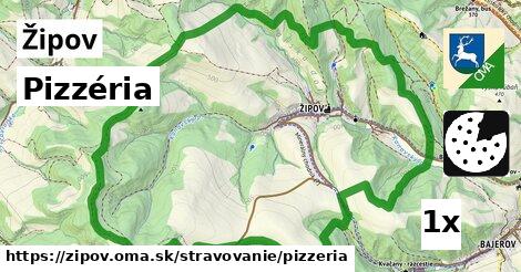 Pizzéria, Žipov