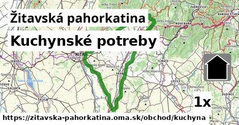 kuchynské potreby v Žitavská pahorkatina