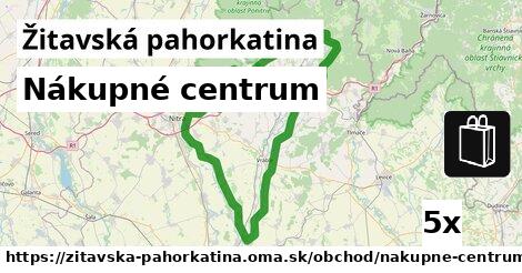 Nákupné centrum, Žitavská pahorkatina