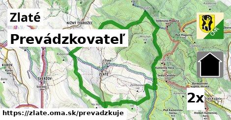 prevádzkovateľ v Zlaté