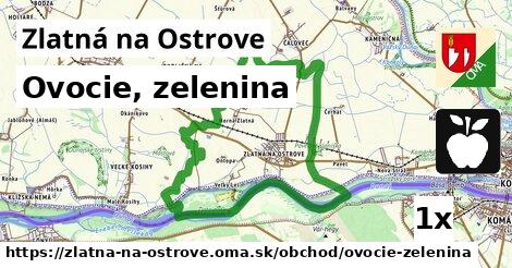 Ovocie, zelenina, Zlatná na Ostrove