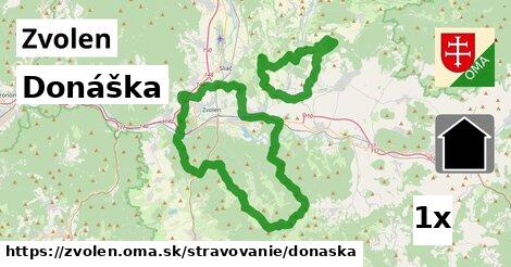 Donáška, Zvolen