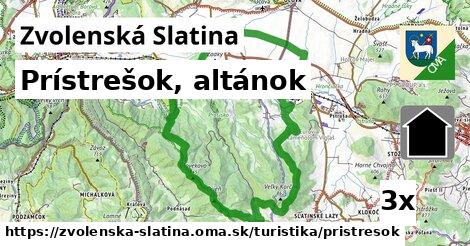 Prístrešok, altánok, Zvolenská Slatina