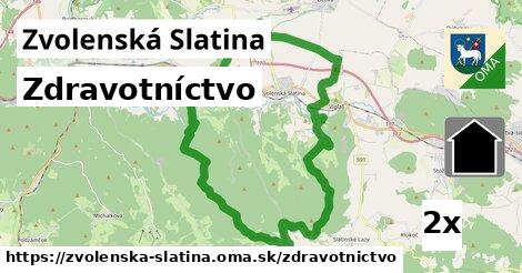 zdravotníctvo v Zvolenská Slatina