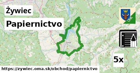 Papiernictvo, Żywiec