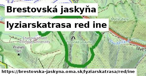 Brestovská jaskyňa Lyžiarske trasy červená iná