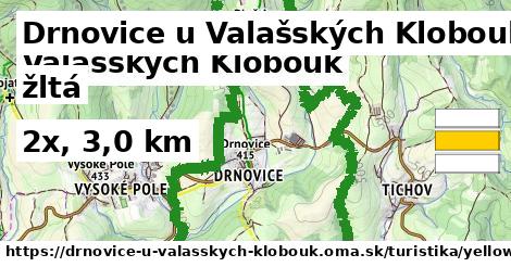 Drnovice u Valašských Klobouk Turistické trasy žltá 