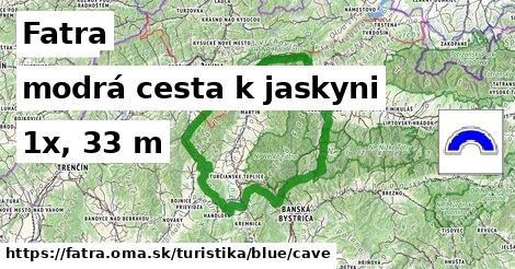 Fatra Turistické trasy modrá cesta k jaskyni