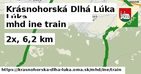 Krásnohorská Dlhá Lúka Doprava iná train