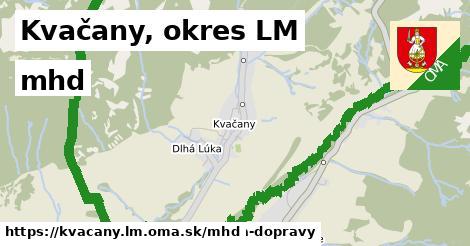 Kvačany, okres LM Doprava  