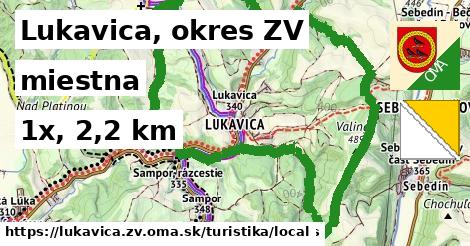 Lukavica, okres ZV Turistické trasy miestna 
