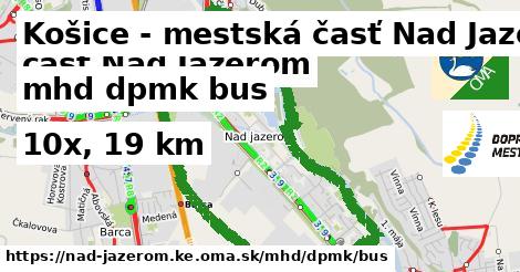 Košice - mestská časť Nad Jazerom Doprava dpmk bus